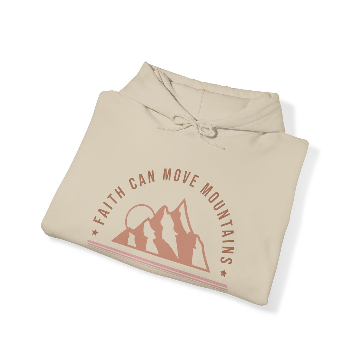 Faith Can Move Mountains Unisex Hooded Sweatshirt