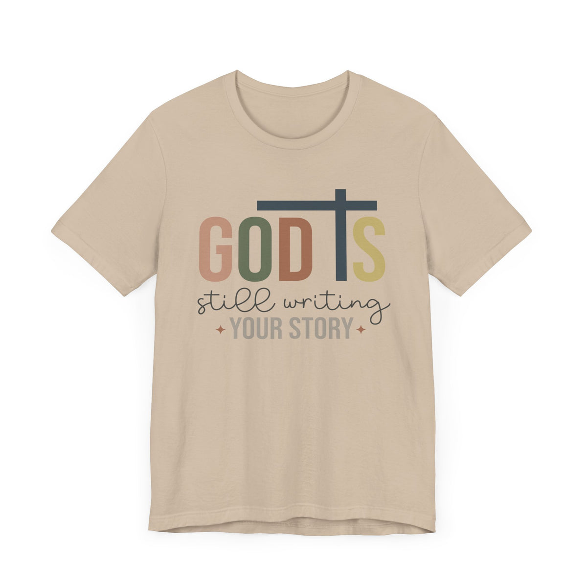 God Is Still Writing Unisex T-Shirt