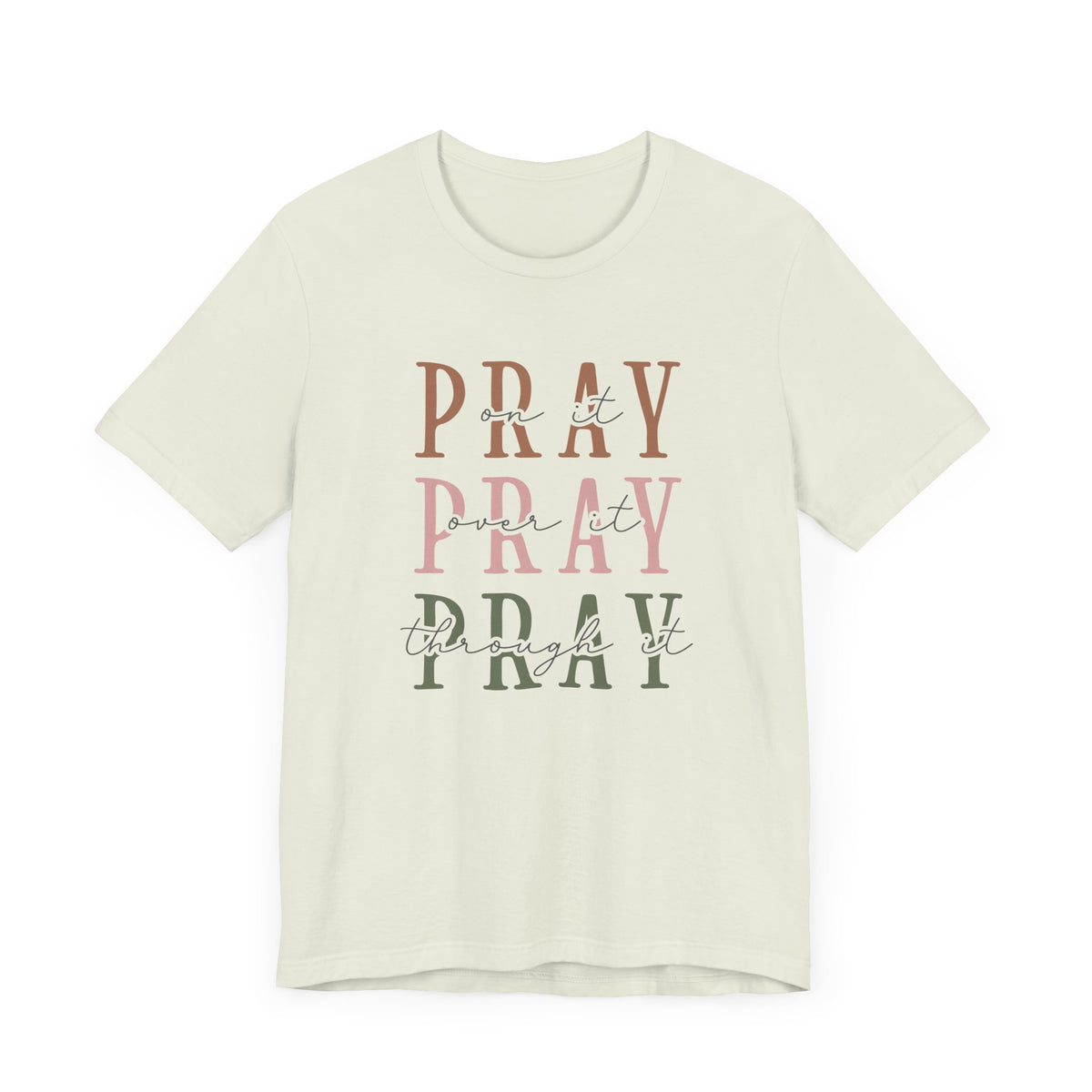 Pray On It Unisex T-Shirt