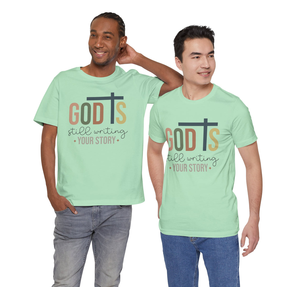 God Is Still Writing Unisex T-Shirt