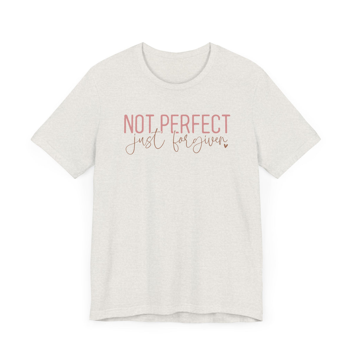 Not Perfect Unisex T-Shirt