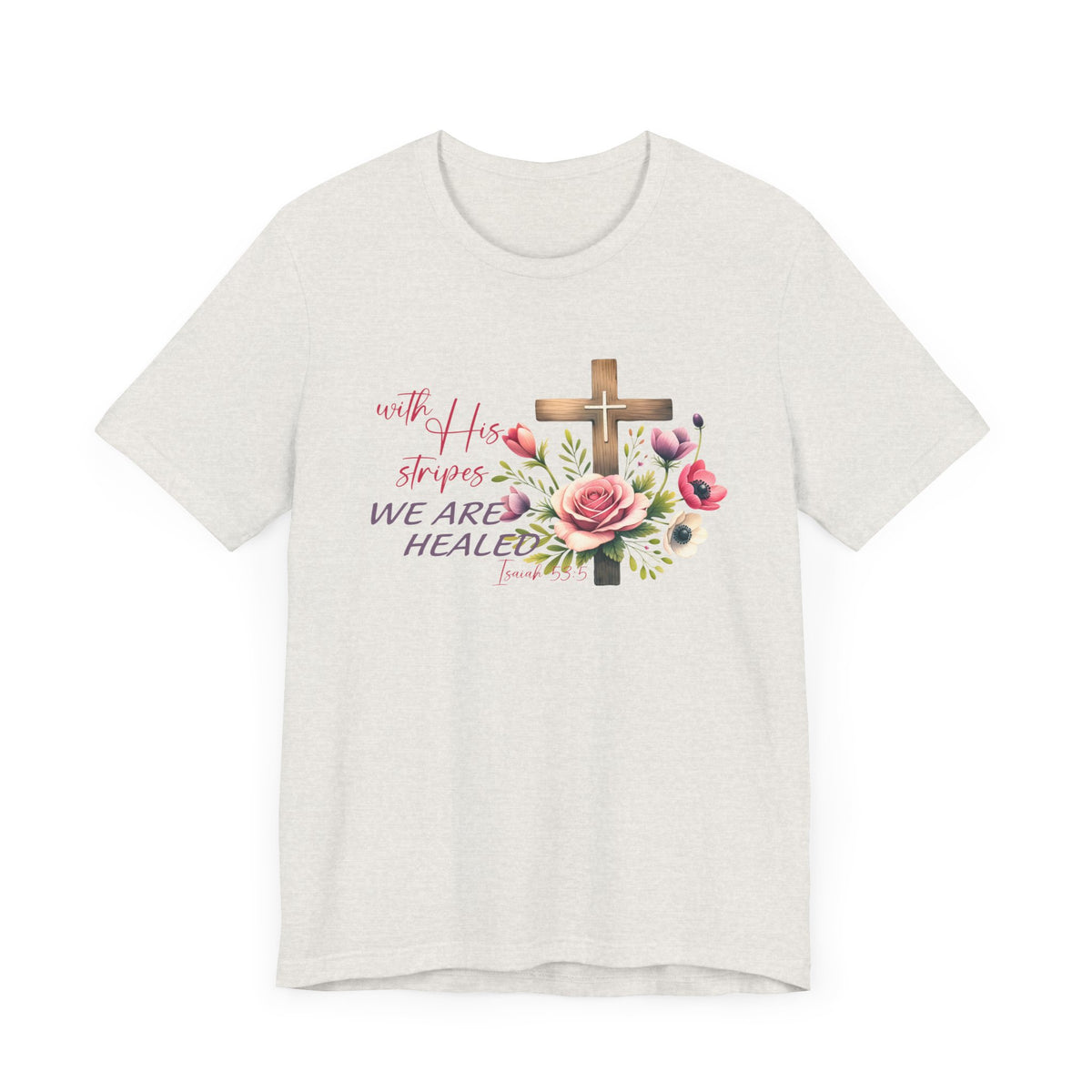 Isaiah 53:5 Unisex T-Shirt