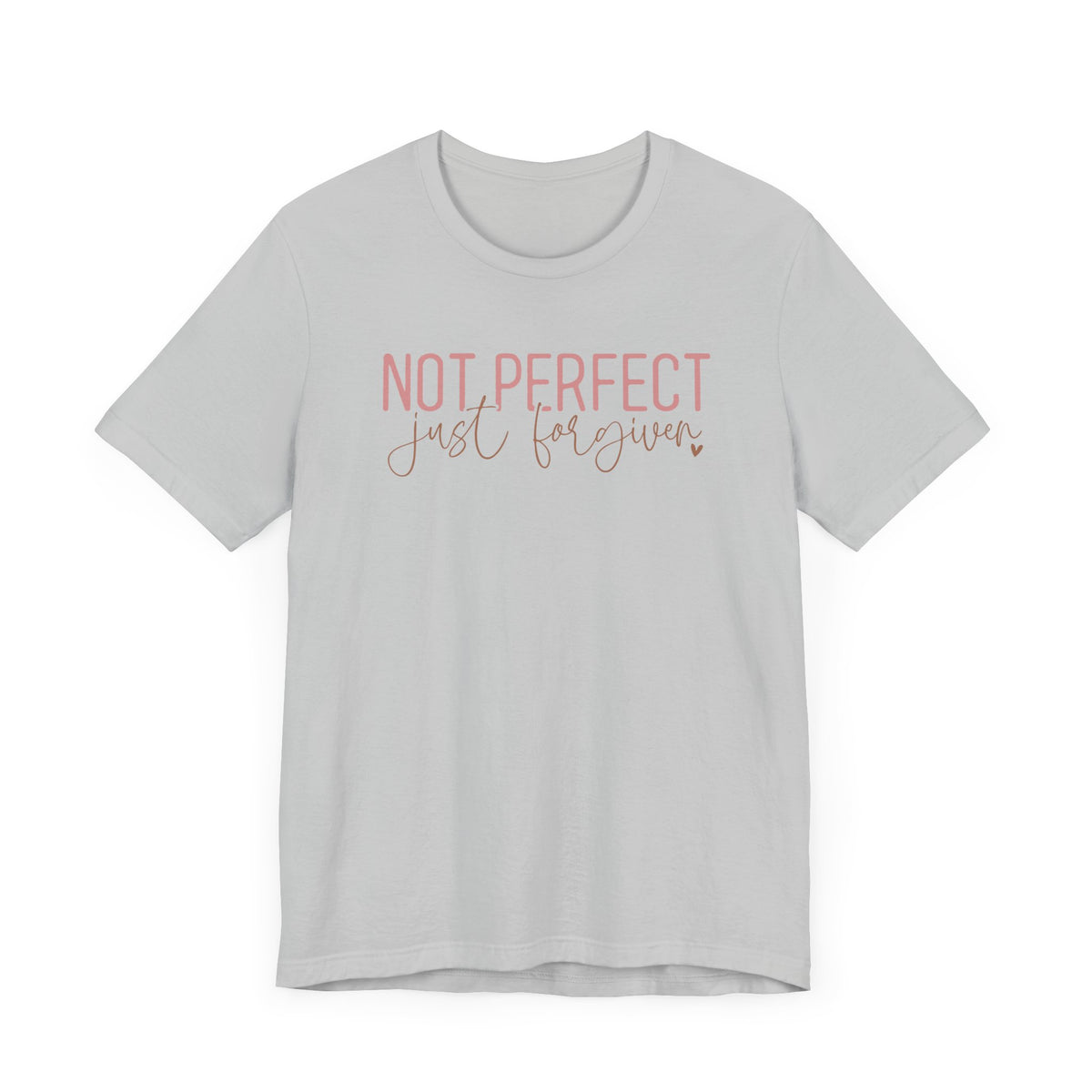 Not Perfect Unisex T-Shirt