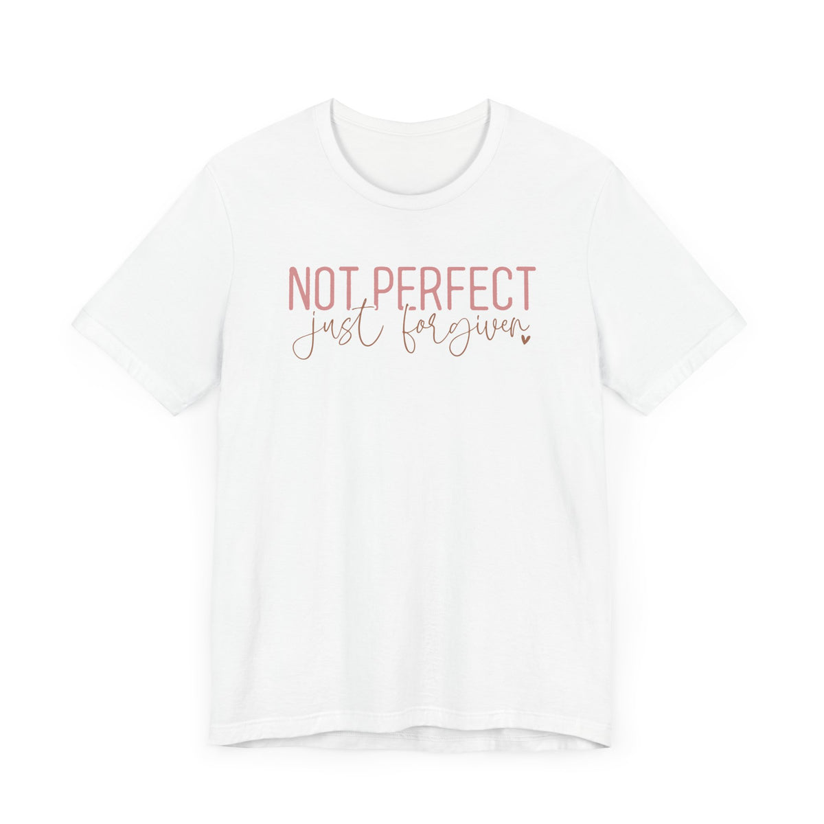 Not Perfect Unisex T-Shirt