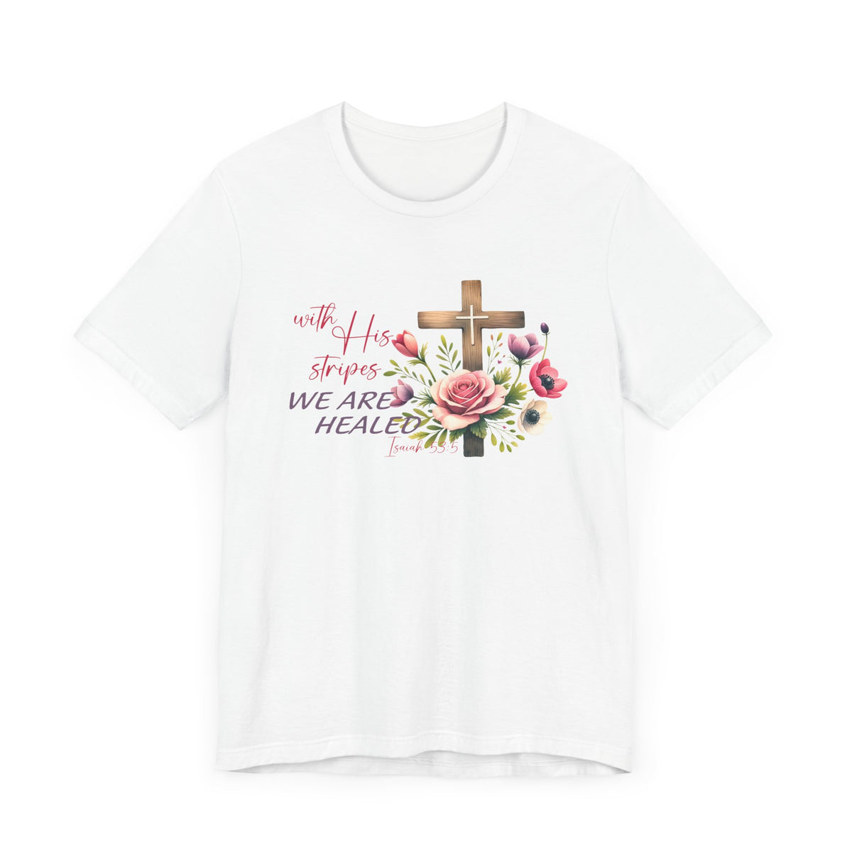 Isaiah 53:5 Unisex T-Shirt