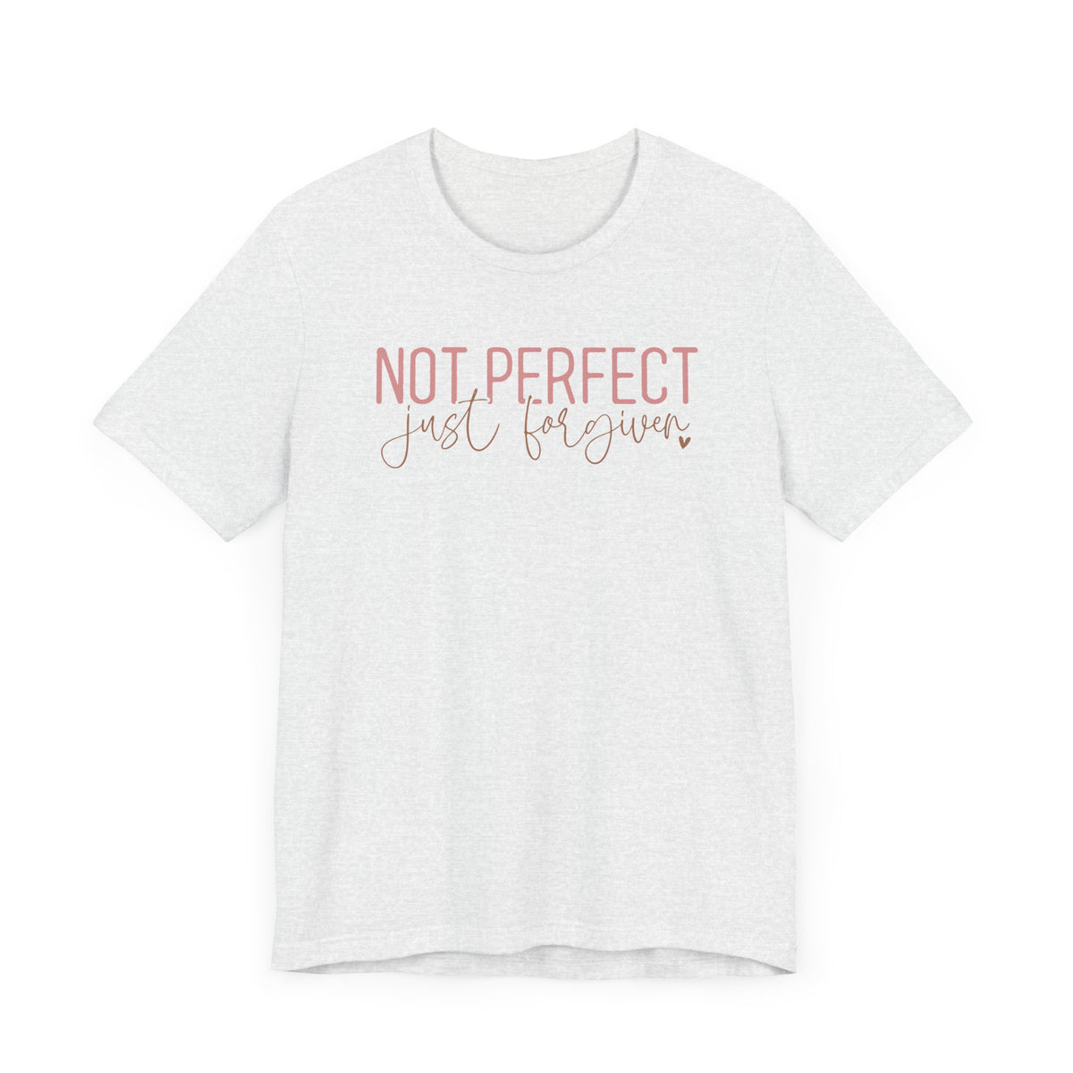 Not Perfect Unisex T-Shirt