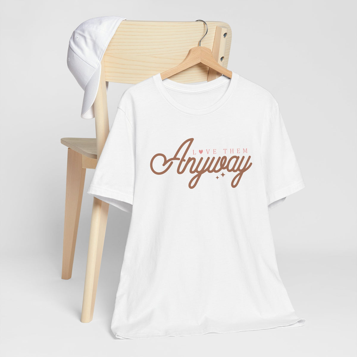 Love Them Anyway Unisex T-Shirt