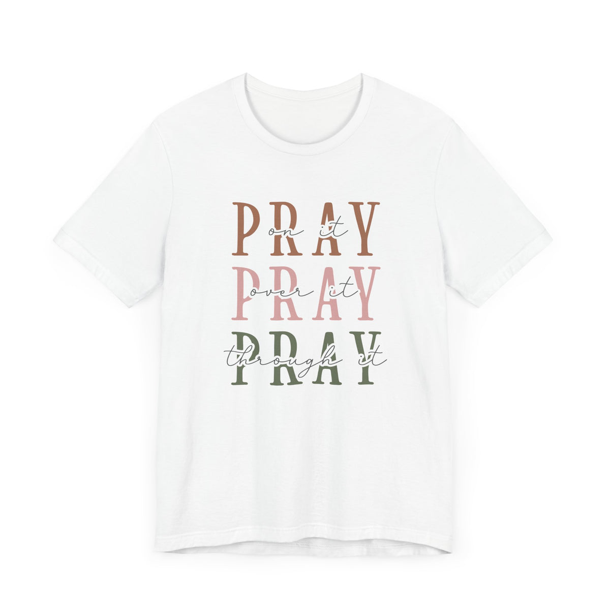 Pray On It Unisex T-Shirt