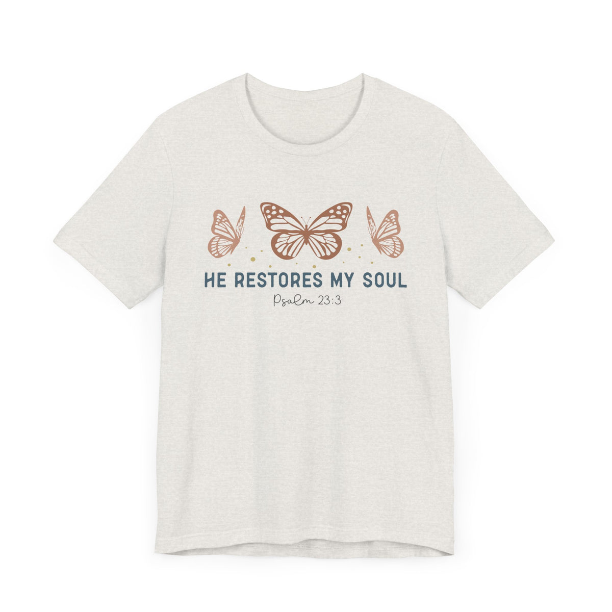 He Restores My Soul Unisex T-Shirt