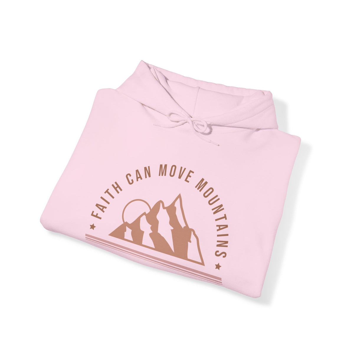 Faith Can Move Mountains Unisex Hooded Sweatshirt