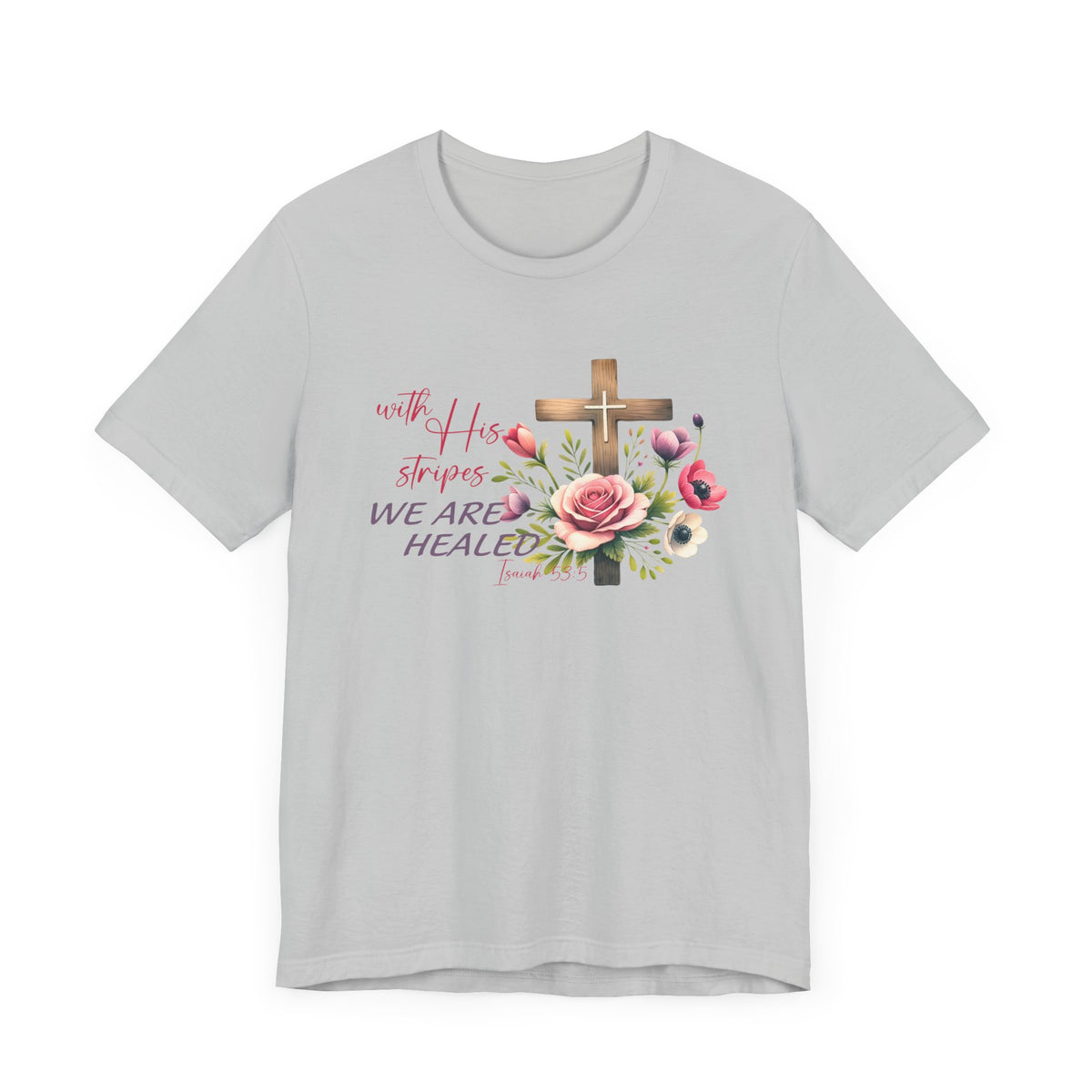 Isaiah 53:5 Unisex T-Shirt